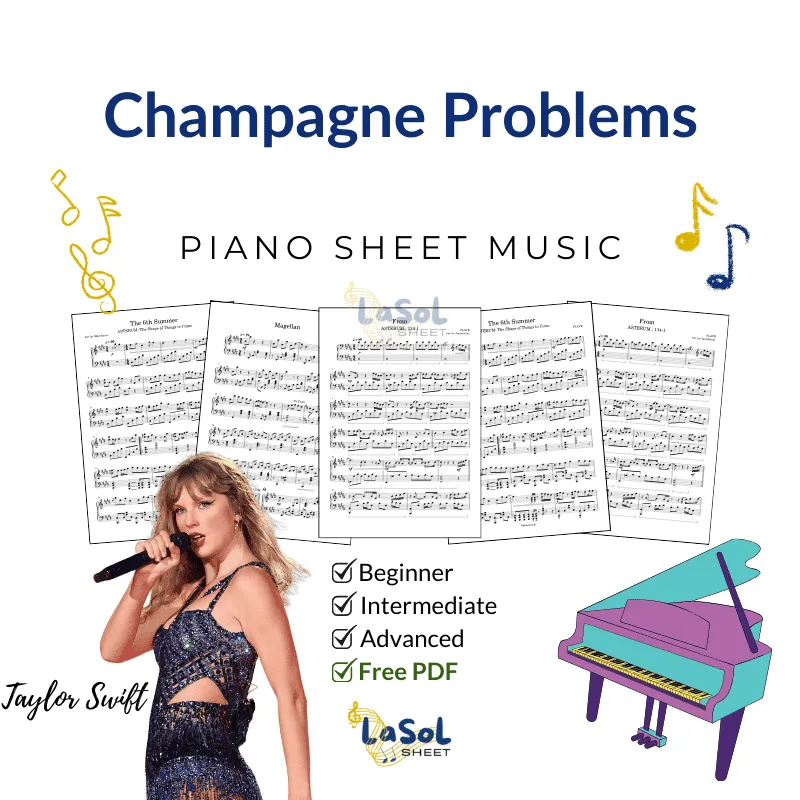 Champagne Problems - Taylor Swift Piano Sheet Music