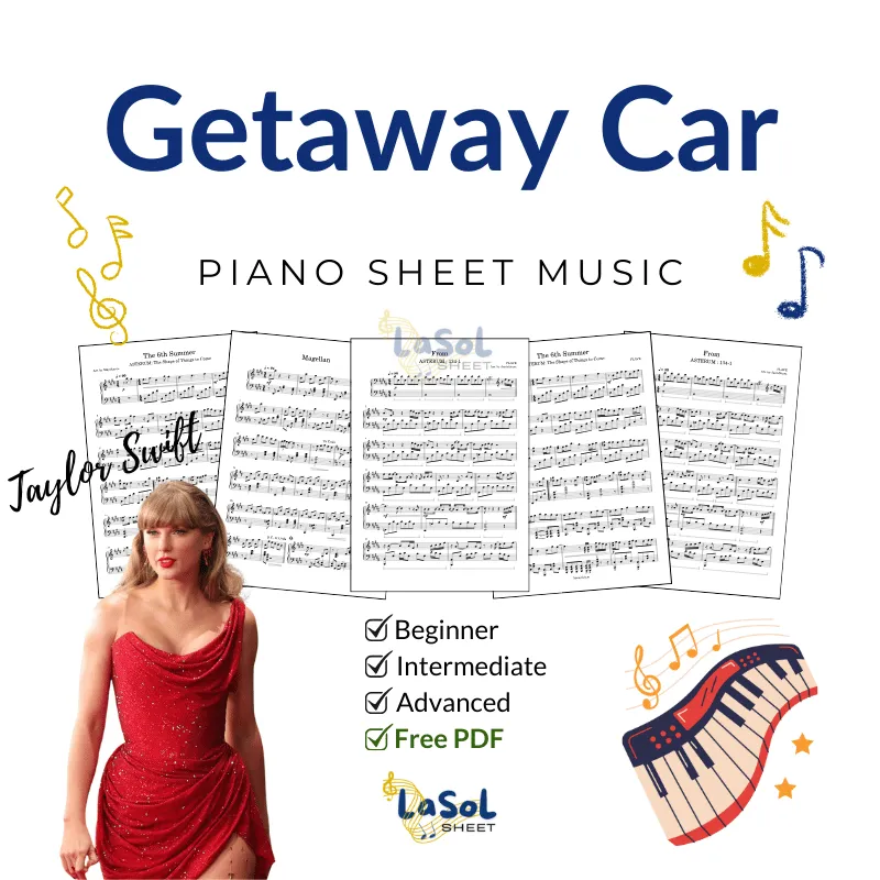 Getaway Car - Taylor Swift Piano Sheet Music